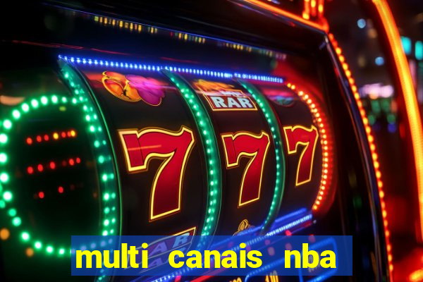 multi canais nba ao vivo